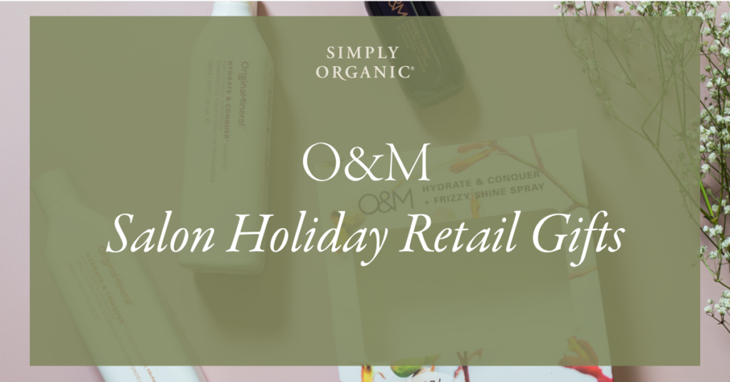 O&M Salon Holiday Retail Gifts Blog Header