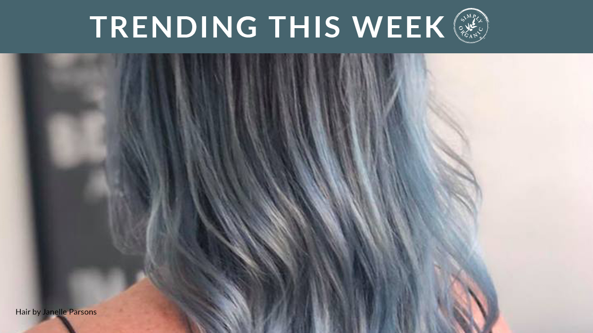 Trending Hair Colors This Week Vol Simply Organics